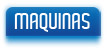 Maquinas